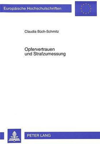 Cover image for Opfervertrauen Und Strafzumessung