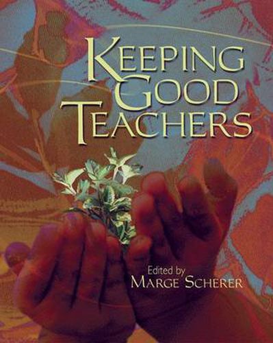 Cover image for Keeping Good Teachers