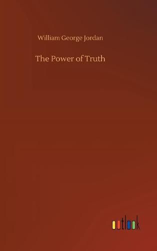 The Power of Truth