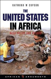 Cover image for The United States in Africa: Bush Policy and Beyond