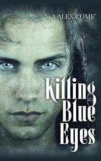 Cover image for Killing Blue Eyes