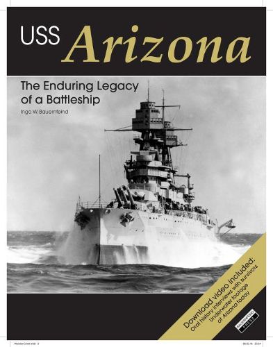 Cover image for USS Arizona: The Enduring Legacy of a Battleship