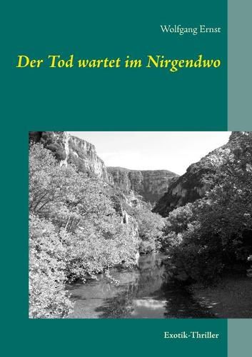 Cover image for Der Tod wartet im Nirgendwo: Auge in Auge mit dem Tod