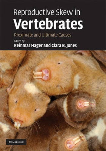 Cover image for Reproductive Skew in Vertebrates: Proximate and Ultimate Causes