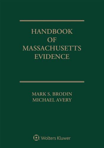 Handbook of Massachusetts Evidence