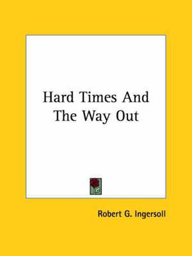 Cover image for Hard Times and the Way Out