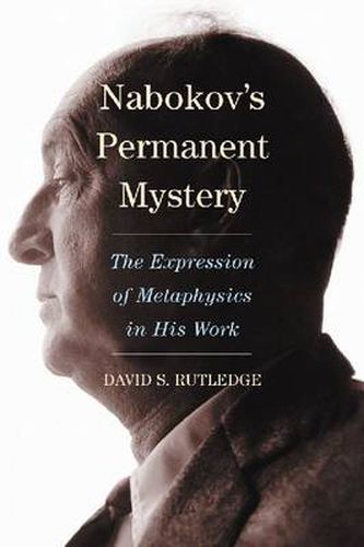 Cover image for Nabokov's Permanent Mystery: The Expression of Metaphysics in His Work