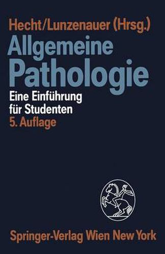 Allgemeine Pathologie: Eine Einfuhrung Fur Studenten