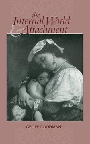 Cover image for The Internal World and Attachment