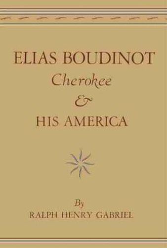 Elias Boudinot, Cherokee, and His America