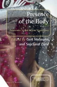 Cover image for Presence of the Body: Awareness in and beyond Experience