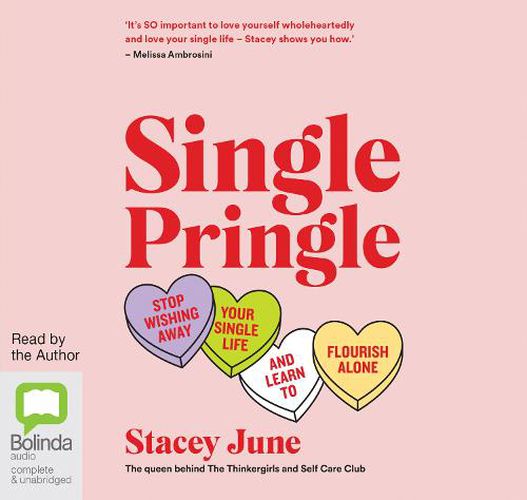 Cover image for Single Pringle: Stop Wishing Away Your Single Life and Learn to Flourish Solo