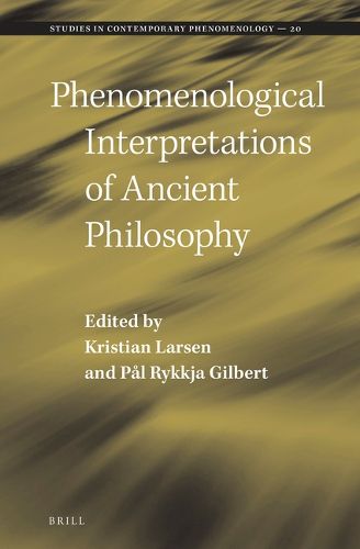 Cover image for Phenomenological Interpretations of Ancient Philosophy