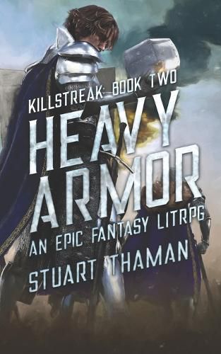 Cover image for Heavy Armor: An Epic Fantasy LitRPG