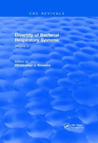 Diversity of Bacterial Respiratory Systems: Volume 2