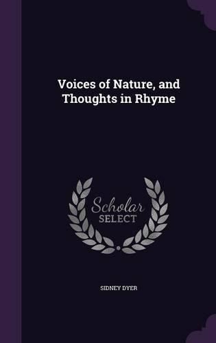 Cover image for Voices of Nature, and Thoughts in Rhyme