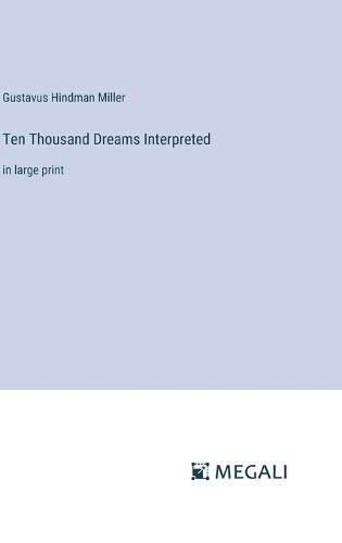 Cover image for Ten Thousand Dreams Interpreted