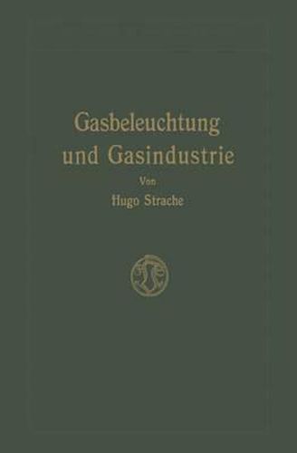 Cover image for Gasbeleuchtung und Gasindustrie