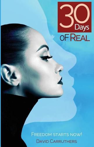 Cover image for 30 Days Of Real