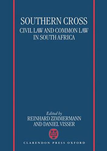 Cover image for Southern Cross: Civil Law and Common Law in South Africa