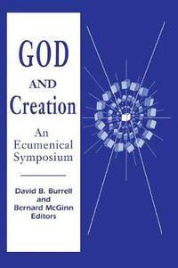 Cover image for God and Creation: An Ecumenical Symposium