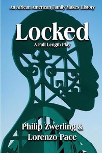 Cover image for Locked: A Full-Length Play in Two Acts