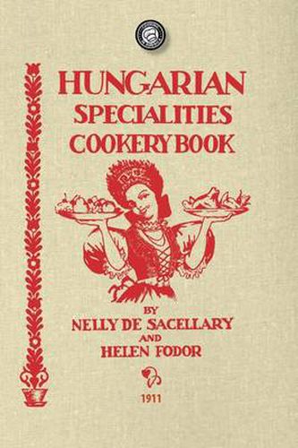Cover image for Hungarian Specialties Cookery Book