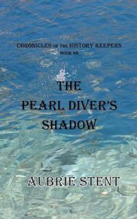 Cover image for The Pearl Diver's Shadow