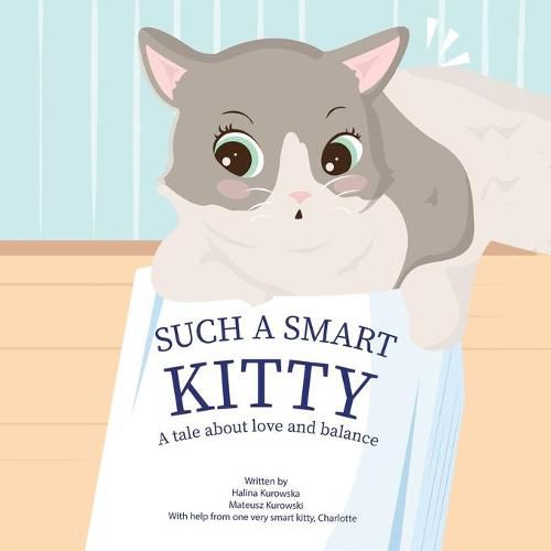 Cover image for Such a Smart Kitty: A Tale About Love and Balance