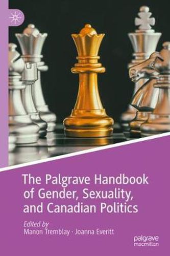 Cover image for The Palgrave Handbook of Gender, Sexuality, and Canadian Politics