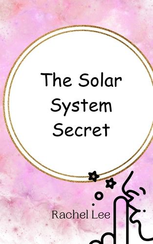 Cover image for The Solar System Secret