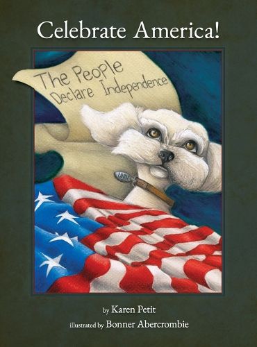 Cover image for Celebrate America! The People Declare Independence