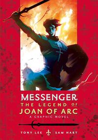 Cover image for Messenger: The Legend of Joan of Arc