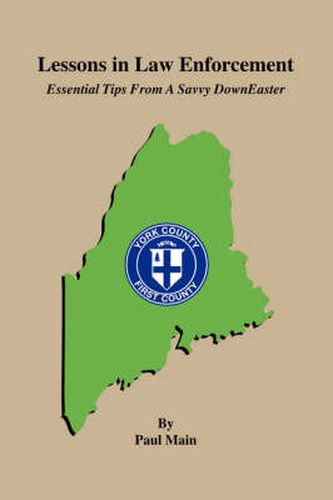 Cover image for Lessons in Law Enforcement: Essential Tips from a Savvy Downeaster