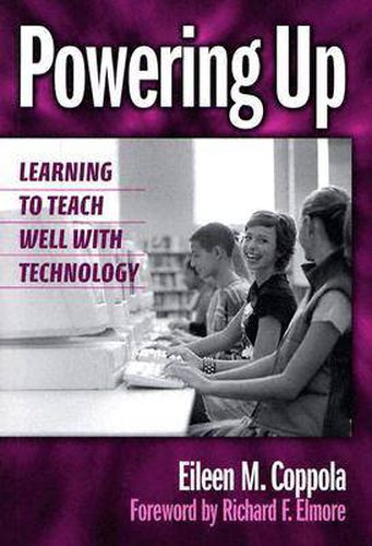 Cover image for Powering Up: Learning to Teach Well with Technology