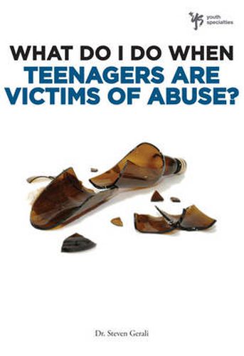 Cover image for What Do I Do When Teenagers are Victims of Abuse?