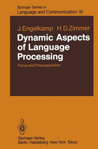 Cover image for Dynamic Aspects of Language Processing: Focus and Presupposition