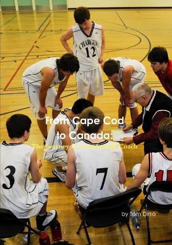 From Cape Cod to Canada: the Journey of a Basketball Coach