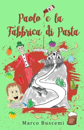 Cover image for Paolo e la Fabbrica di Pasta