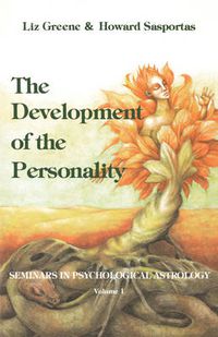 Cover image for Development of the Personality: Seminars in Psychological Astrology