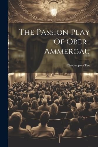 Cover image for The Passion Play Of Ober-ammergau