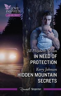 Cover image for In Need Of Protection/Hidden Mountain Secrets