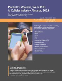 Cover image for Plunkett's Wireless, Wi-Fi, RFID & Cellular Industry Almanac 2025