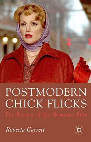 Cover image for Postmodern Chick Flicks: The Return of the Woman's Film