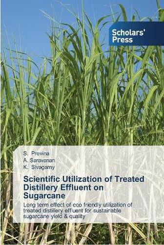 Cover image for Scientific Utilization of Treated Distillery Effluent on Sugarcane