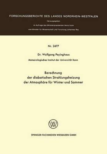 Cover image for Berechnung Der Diabatischen Strahlungsheizung Der Atmosphare Fur Winter Und Sommer