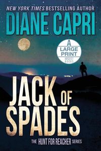 Cover image for Jack of Spades Large Print Edition: The Hunt for Jack Reacher Series