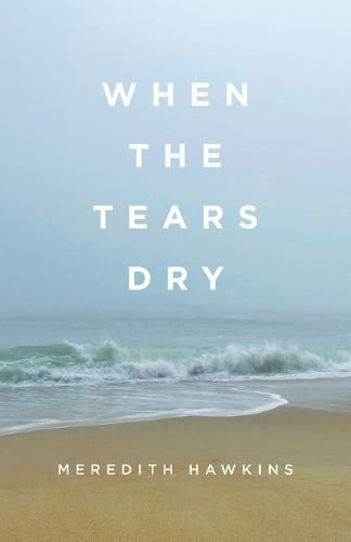 Cover image for When the Tears Dry