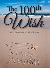 Cover image for The 100th Wish