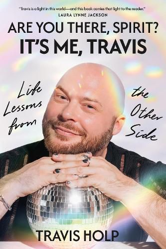 Cover image for Are You There, Spirit? It's Me, Travis